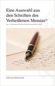 Eine Auswahl aus den Schriften des Verheißenen Messias (as)